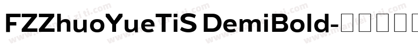 FZZhuoYueTiS DemiBold字体转换